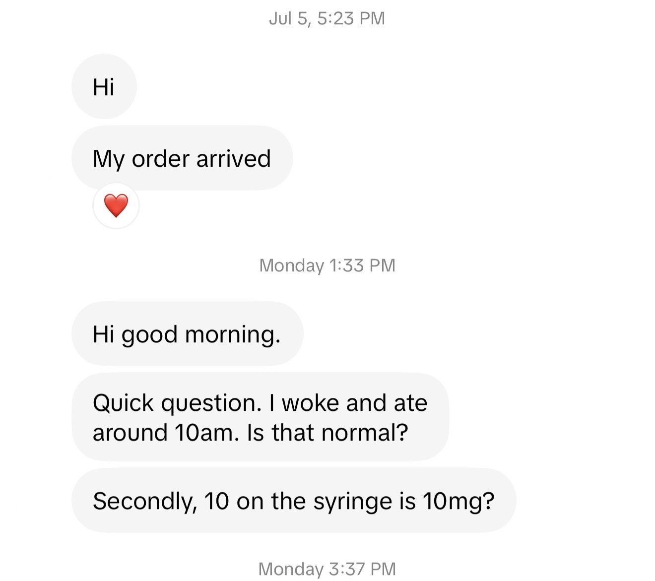 Customer message: My order arrived